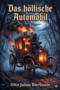 Cover: Das h&ouml;llische Automobil: Novellen - Bu Classics Books