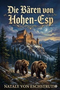 Cover: Die B&auml;ren von Hohen-Esp: Roman - Bu Classics Books