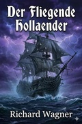 Cover: Der Fliegende Hollaender / The Flying Dutchman - Bu Classics Books