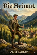 Cover: Die Heimat: Roman aus den schlesischen Bergen - Bu Classics Books