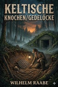 Cover: Keltische Knochen/Gedel&ouml;cke: Erz&auml;hlungen - Bu Classics Books