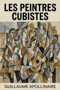 Cover: Les Peintres Cubistes: [M&eacute;ditations Esth&eacute;tiques] - Bu Classics Books