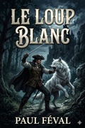 Cover: Le loup blanc - Bu Classics Books