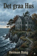 Cover: Det graa Hus - Bu Classics Books