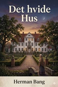 Cover: Det hvide Hus - Bu Classics Books