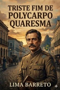 Cover: Triste Fim de Polycarpo Quaresma - Bu Classics Books