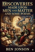 Cover: Discoveries Made Upon Men and Matter and Some Poems - Bu Classics Books