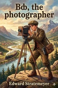 Cover: Bob, the photographer - Bu Classics Books