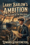 Cover: Larry Barlow's ambition - Bu Classics Books