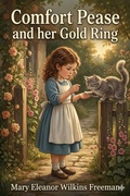 Cover: Comfort Pease and her Gold Ring - Bu Classics Books