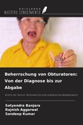 Cover: Beherrschung von Obturatoren: Von der Diagnose bis zur Abgabe - Ediciones Nuestro Conocimiento