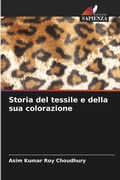 Cover: Storia del tessile e della sua colorazione - Edizioni Sapienza