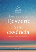 Cover: Desperte sua ess&ecirc;ncia - Academia