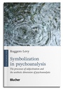 Cover: Symbolization in psychoanalysis - Editora Blucher