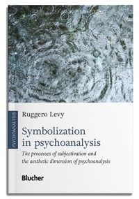 Enlarge image Cover: Symbolization in psychoanalysis - Editora Blucher