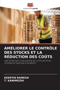 Cover: AM&Eacute;LIORER LE CONTR&Ocirc;LE DES STOCKS ET LA R&Eacute;DUCTION DES CO&Ucirc;TS - Editions Notre Savoir
