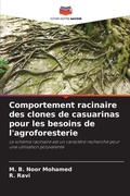 Cover: Comportement racinaire des clones de casuarinas pour les besoins de l'agroforesterie - Editions Notre Savoir