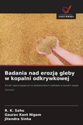 Cover: Badania nad erozj&iquest; gleby w kopalni odkrywkowej - Wydawnictwo Nasza Wiedza