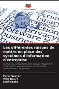 Cover: Les diff&eacute;rentes raisons de mettre en place des syst&egrave;mes d'information d'entreprise - Editions Notre Savoir
