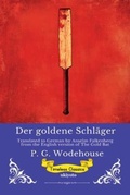 Cover: Der goldene Schl&auml;ger | German Version of The Gold Bat - Ukiyoto Publishing