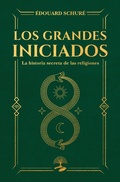 Cover: Los grandes iniciados. La historia secreta de las religiones - ALCARAZ EDICIONES