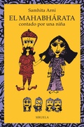 Cover: El Mahabh&aacute;rata contado por una ni&ntilde;a - Siruela