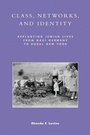 Cover: Class, Networks, and Identity - Bloomsbury eBooks US