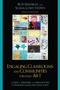 Cover: Engaging Classrooms and Communities through Art - Bloomsbury eBooks US