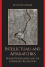 Cover: Intellectuals and Apparatchiks - Bloomsbury eBooks US