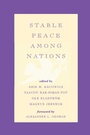 Cover: Stable Peace Among Nations - Bloomsbury eBooks US