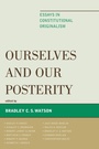 Cover: Ourselves and Our Posterity - Lexington Books