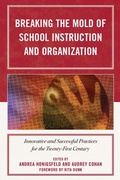 Cover: Breaking the Mold of School Instruction and Organization - Bloomsbury eBooks US