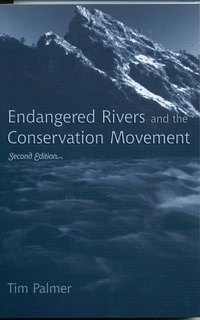 Enlarge image Cover: Endangered Rivers and the Conservation Movement - Bloomsbury eBooks US
