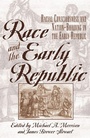 Cover: Race and the Early Republic - Bloomsbury eBooks US