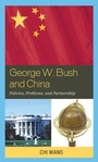 Cover: George W. Bush and China - Bloomsbury eBooks US