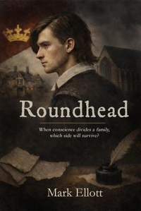 Enlarge image Cover: Roundhead - Mark Ellott Books