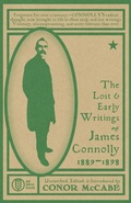 Cover: The Lost and Early Writings of James Connolly, 1889-1898 - Iskra Books
