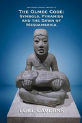 Cover: The Olmec Code: Symbols, Pyramids and  the Dawn of Mesoamerica - Carmichael Press