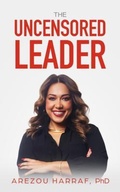 Cover: The Uncensored Leader - Manuscripts LLC