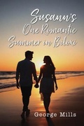 Cover: Susann's One Romantic Summer in Biloxi - GEORGE MILLS