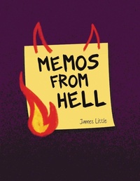 Enlarge image Cover: Memos from Hell - Dorrance Publishing Company
