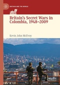 Cover: Britain's Secret Wars in Colombia, 1948-2009 - Palgrave Macmillan