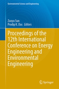 Enlarge image Cover: Proceedings of the 12th International Conference on Energy Engineering and Environmental Engineering - Springer