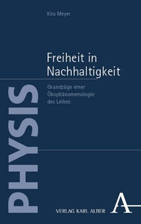 Enlarge image Cover: Freiheit in Nachhaltigkeit - Karl Alber Verlag