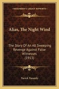 Cover: Alias, The Night Wind - Kessinger Publishing