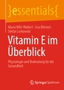 Cover: Vitamin E im Überblick - Springer Spektrum