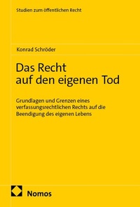 Enlarge image Cover: Das Recht auf den eigenen Tod - Nomos