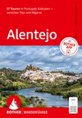 Cover: ROTHER Wanderf&uuml;hrer Alentejo. 57 Touren in Portugals S&uuml;dosten - zwischen Tejo und Algarve - Rother Bergverlag