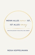 Bild: Wenn alles eins ist, ist alles easy - BoD - Books on Demand