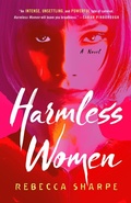 Cover: Harmless Women - St. Martin's Publishing Group